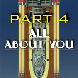 All About You Part 4